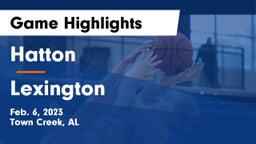 Hatton  vs Lexington Game Highlights - Feb. 6, 2023