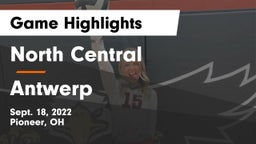 North Central  vs Antwerp  Game Highlights - Sept. 18, 2022