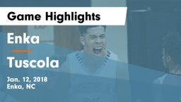 Enka  vs Tuscola Game Highlights - Jan. 12, 2018