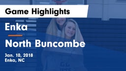 Enka  vs North Buncombe Game Highlights - Jan. 10, 2018
