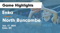 Enka  vs North Buncombe  Game Highlights - Jan. 17, 2024