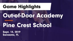 Out-of-Door Academy  vs Pine Crest School Game Highlights - Sept. 14, 2019