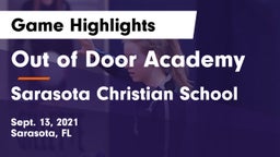 Out of Door Academy vs Sarasota Christian School Game Highlights - Sept. 13, 2021
