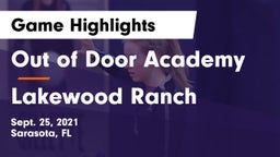 Out of Door Academy vs Lakewood Ranch  Game Highlights - Sept. 25, 2021