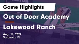 Out of Door Academy vs Lakewood Ranch  Game Highlights - Aug. 16, 2022