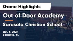Out of Door Academy vs Sarasota Christian School Game Highlights - Oct. 6, 2022