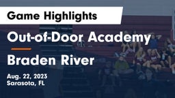 Out-of-Door Academy vs Braden River  Game Highlights - Aug. 22, 2023