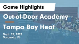 Out-of-Door Academy vs Tampa Bay Heat Game Highlights - Sept. 28, 2023