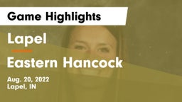 Lapel  vs Eastern Hancock  Game Highlights - Aug. 20, 2022