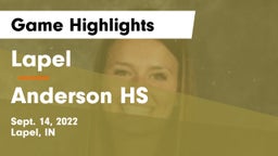 Lapel  vs Anderson HS Game Highlights - Sept. 14, 2022