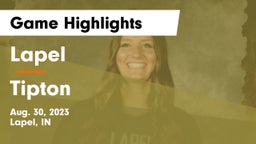 Lapel  vs Tipton Game Highlights - Aug. 30, 2023