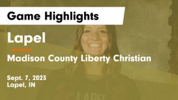 Lapel  vs Madison County Liberty Christian Game Highlights - Sept. 7, 2023