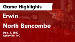 Erwin  vs North Buncombe  Game Highlights - Dec. 5, 2017