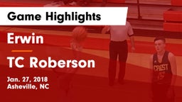 Erwin  vs TC Roberson  Game Highlights - Jan. 27, 2018