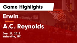 Erwin  vs A.C. Reynolds Game Highlights - Jan. 27, 2018