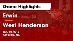 Erwin  vs West Henderson  Game Highlights - Jan. 30, 2018