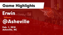 Erwin  vs @Asheville  Game Highlights - Feb. 1, 2018