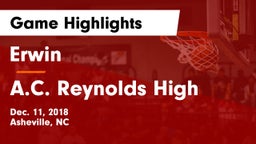 Erwin  vs A.C. Reynolds High Game Highlights - Dec. 11, 2018