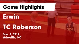 Erwin  vs TC Roberson  Game Highlights - Jan. 2, 2019