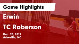 Erwin  vs TC Roberson  Game Highlights - Dec. 20, 2019