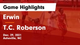 Erwin  vs T.C. Roberson Game Highlights - Dec. 29, 2021