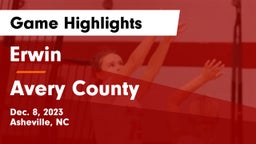 Erwin  vs Avery County  Game Highlights - Dec. 8, 2023
