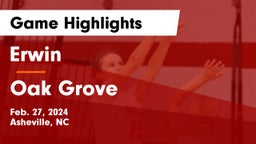 Erwin  vs Oak Grove  Game Highlights - Feb. 27, 2024