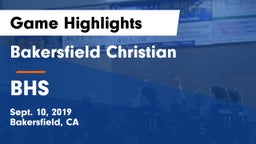 Bakersfield Christian  vs BHS Game Highlights - Sept. 10, 2019