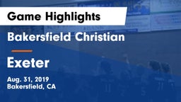 Bakersfield Christian  vs Exeter Game Highlights - Aug. 31, 2019