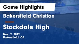 Bakersfield Christian  vs Stockdale High Game Highlights - Nov. 9, 2019