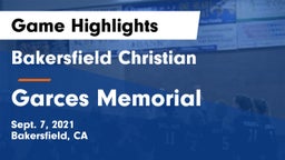 Bakersfield Christian  vs Garces Memorial  Game Highlights - Sept. 7, 2021