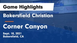 Bakersfield Christian  vs Corner Canyon  Game Highlights - Sept. 18, 2021