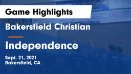 Bakersfield Christian  vs Independence  Game Highlights - Sept. 21, 2021