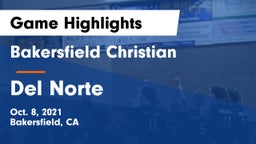 Bakersfield Christian  vs Del Norte Game Highlights - Oct. 8, 2021