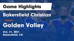 Bakersfield Christian  vs Golden Valley  Game Highlights - Oct. 21, 2021