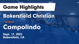 Bakersfield Christian  vs Campolindo Game Highlights - Sept. 17, 2022