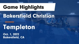 Bakersfield Christian  vs Templeton Game Highlights - Oct. 1, 2022