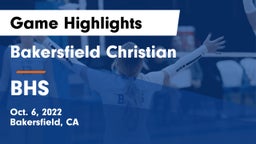 Bakersfield Christian  vs BHS Game Highlights - Oct. 6, 2022
