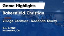 Bakersfield Christian  vs Village Christian - Redondo Tourny Game Highlights - Oct. 8, 2022