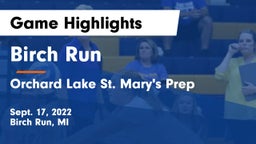 Birch Run  vs Orchard Lake St. Mary's Prep Game Highlights - Sept. 17, 2022