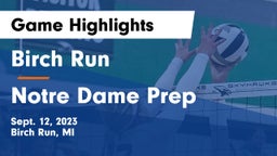Birch Run  vs Notre Dame Prep  Game Highlights - Sept. 12, 2023