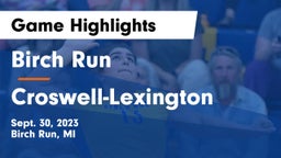 Birch Run  vs Croswell-Lexington  Game Highlights - Sept. 30, 2023