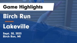 Birch Run  vs Lakeville  Game Highlights - Sept. 30, 2023