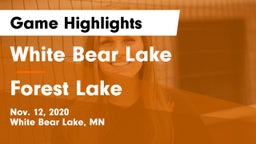 White Bear Lake  vs Forest Lake  Game Highlights - Nov. 12, 2020