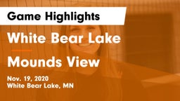 White Bear Lake  vs Mounds View  Game Highlights - Nov. 19, 2020