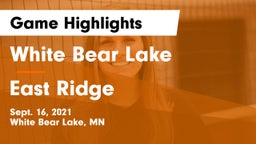 White Bear Lake  vs East Ridge  Game Highlights - Sept. 16, 2021