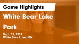 White Bear Lake  vs Park  Game Highlights - Sept. 28, 2021