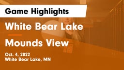 White Bear Lake  vs Mounds View  Game Highlights - Oct. 4, 2022