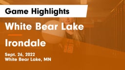White Bear Lake  vs Irondale  Game Highlights - Sept. 26, 2022