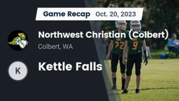 Recap: Northwest Christian  (Colbert) vs. Kettle Falls 2023
